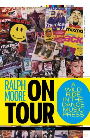 On Tour: A Wild Ride In The Dance Music Press [KSIĄŻKA]