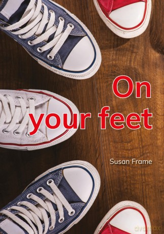 On your feet [KSIĄŻKA]