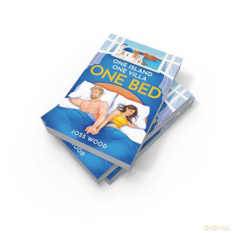 One Bed: The hottest forced proximity romance for 2025 set in Santorini! [KSIĄŻKA]