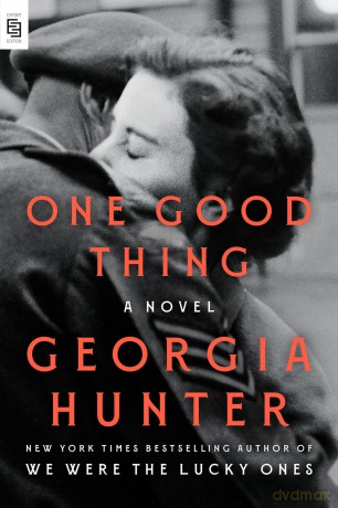 One Good Thing: A Novel [KSIĄŻKA]