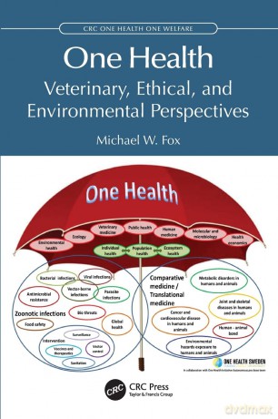 One Health: Veterinary, Ethical, and Environmental Perspectives [KSIĄŻKA]