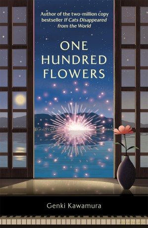 One Hundred Flowers: FROM THE AUTHOR OF THE JAPANESE BESTSELLER IF CATS DISAPPEARED FROM THE WORLD [KSIĄŻKA]