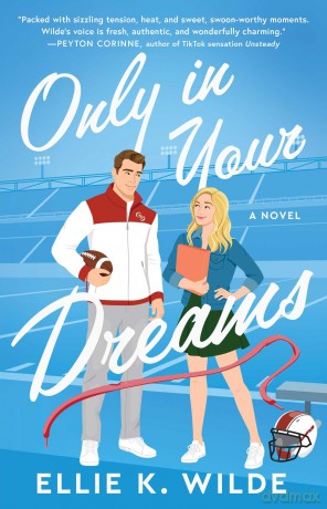 Only in Your Dreams: A Novel [KSIĄŻKA]