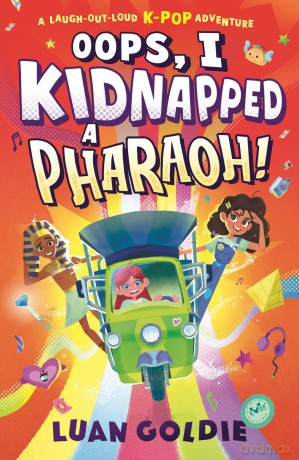 Oops, I Kidnapped a Pharaoh! [KSIĄŻKA]