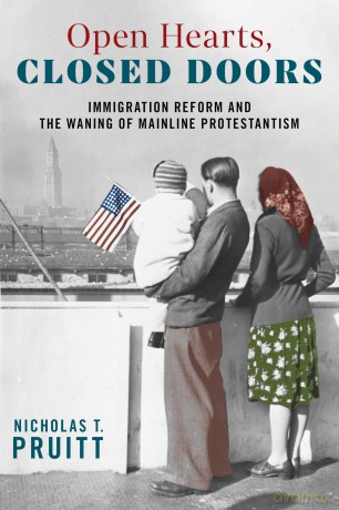 Open Hearts, Closed Doors: Immigration Reform and the Waning of Mainline Protestantism [KSIĄŻKA]