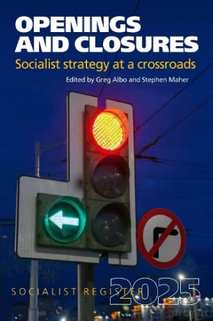 Openings and Closures: Socialist Strategy at a Crossroads [KSIĄŻKA]