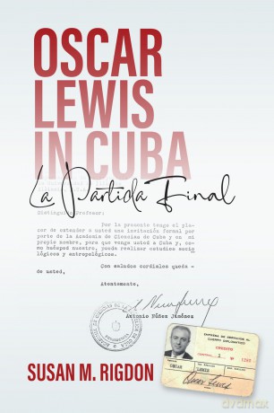 Oscar Lewis in Cuba: La Partida Final [KSIĄŻKA]
