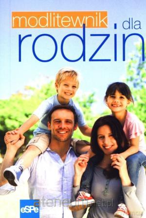 Modlitewnik dla rodzin [KSIĄŻKA]