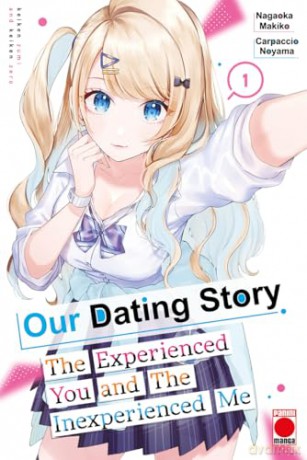 Our Dating Story Volume 1: The Experienced You and The Inexperienced Me [KOMIKS]