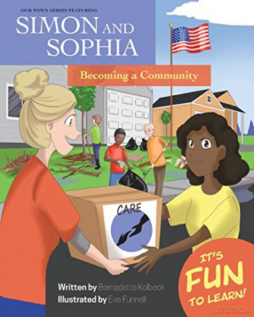 Our Town Series Featuring Simon and Sophia: Becoming a Community [KSIĄŻKA]