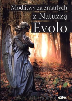 Modlitwy za zmarłych z Natuzzą Evolo [KSIĄŻKA]