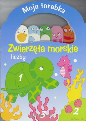 Moja torebka - Zwierzęta morskie [KSIĄŻKA]