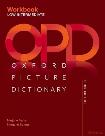 Oxford Picture Dictionary: Low Intermediate Workbook [KSIĄŻKA]