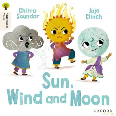 Oxford Reading Tree Traditional Tales: Level 4: Sun, Moon and Wind [KSIĄŻKA]