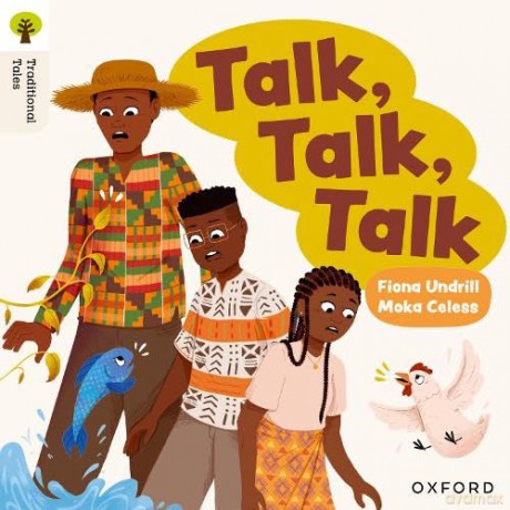 Oxford Reading Tree Traditional Tales: Level 6: Talk, Talk, Talk [KSIĄŻKA]