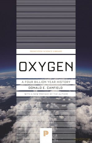 Oxygen: A Four Billion Year History [KSIĄŻKA]
