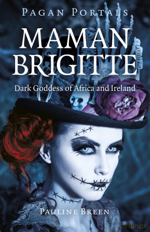 Pagan Portals - Maman Brigitte: Dark Goddess of Africa and Ireland [KSIĄŻKA]