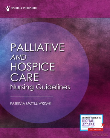 Palliative and Hospice Nursing Care Guidelines [KSIĄŻKA]