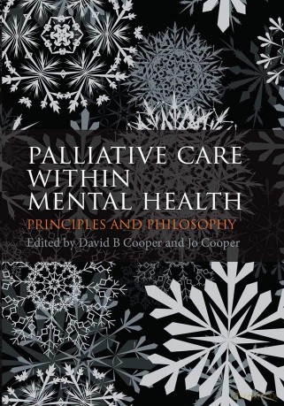 Palliative Care within Mental Health: Principles and Philosophy [KSIĄŻKA]