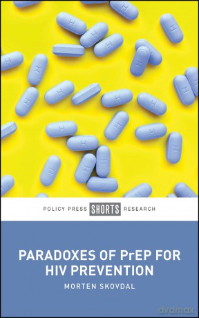 Paradoxes of PrEP for HIV Prevention [KSIĄŻKA]