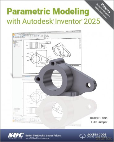 Parametric Modeling with Autodesk Inventor 2025 [KSIĄŻKA]