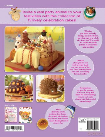Party Animal Cakes: 15 Fantastic Designs [KSIĄŻKA]