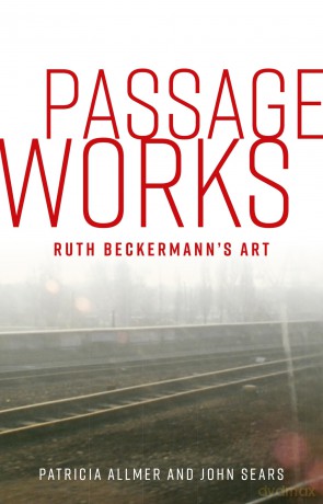 Passage works: Ruth Beckermann's Art [KSIĄŻKA]