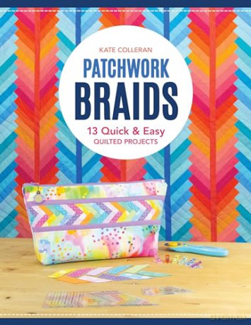 Patchwork Braids: 13 quick and easy quilted projects [KSIĄŻKA]