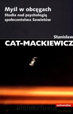 Myśl w obcęgach. Studia nad psychologią ... [KSIĄŻKA]