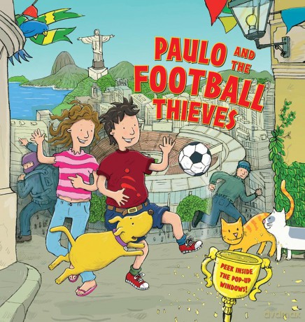 Paulo and the Football Thieves: Peek Inside the Pop-up Windows! [KSIĄŻKA]