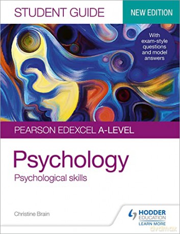 Pearson Edexcel A-level Psychology Student Guide 3: Psychological skills [KSIĄŻKA]