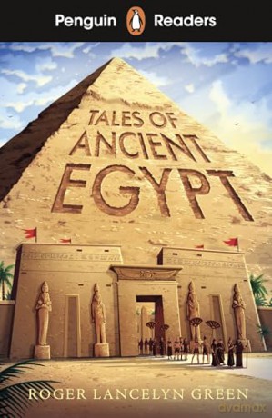 Penguin Readers Level 3: Tales of Ancient Egypt [KSIĄŻKA]