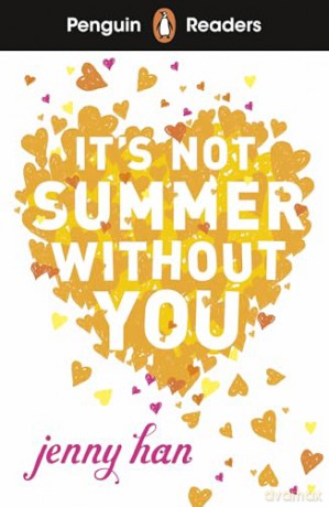 Penguin Readers Level 4: It's Not Summer Without You [KSIĄŻKA]
