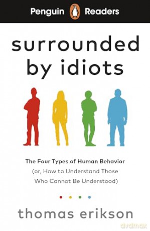 Penguin Readers Level 7: Surrounded by Idiots [KSIĄŻKA]