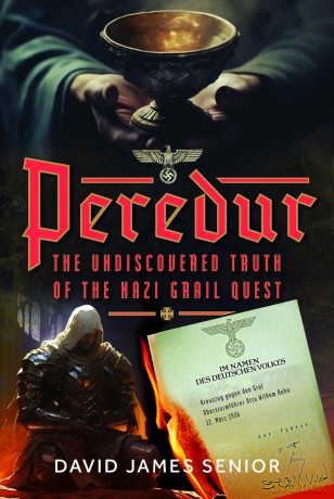Peredur, The Undiscovered Truth of the Nazi Grail Quest [KSIĄŻKA]