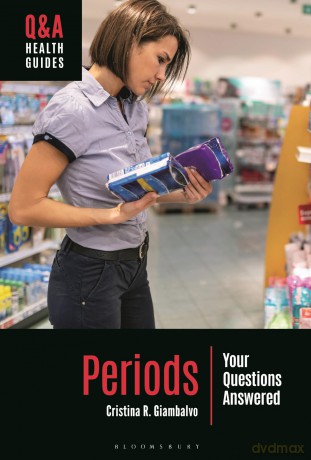 Periods: Your Questions Answered [KSIĄŻKA]
