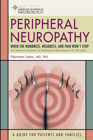 Peripheral Neuropathy: When the Numbness, Weakness and Pain Won't Stop [KSIĄŻKA]