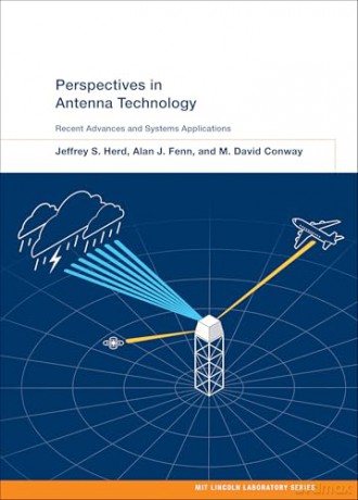 Perspectives in Antenna Technology: Recent Advances and Systems Applications [KSIĄŻKA]