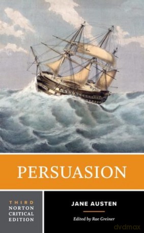 Persuasion: A Norton Critical Edition: 0 [KSIĄŻKA]