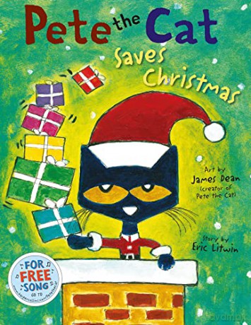 Pete the Cat Saves Christmas: A heartwarming illustrated picture book for kids 4+, now a New York Times bestseller [KSIĄŻKA]