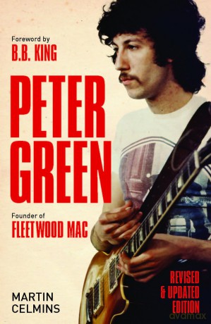 Peter Green: Founder of Fleetwood Mac [KSIĄŻKA]