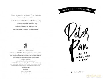 Peter Pan: The Read-With-Me Edition: The Unabridged Story in 20-Minute Reading Sections with Comprehension Questions, Discussion Prompts, Definitions, and More!: 1 [KSIĄŻKA]