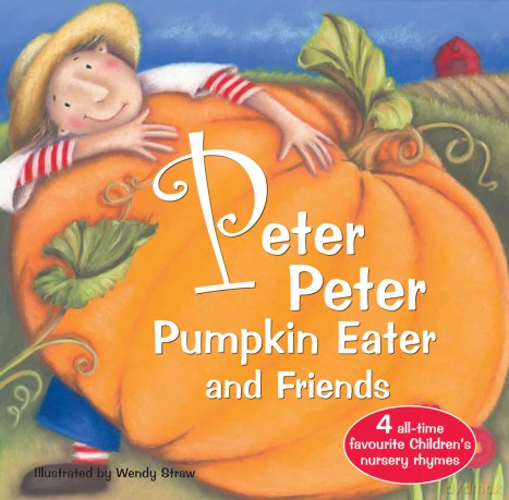 Peter Peter Pumpkin Eater and Friends [KSIĄŻKA]