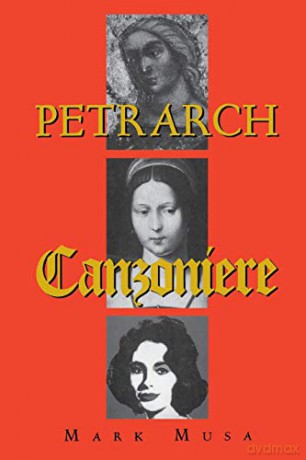 Petrarch: The Canzoniere, or Rerum vulgarium fragmenta [KSIĄŻKA]