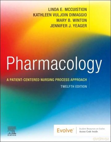 Pharmacology: A Patient-Centered Nursing Process Approach [KSIĄŻKA]