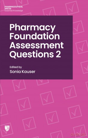 Pharmacy Foundation Assessment Questions 2 [KSIĄŻKA]
