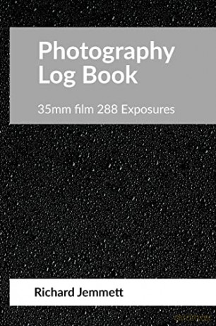 Photography Log Book: For 35mm Film Cameras: 288 exposures arranged in 20 tables of 12 exposures [KSIĄŻKA]