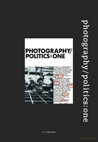 Photography/Politics: One [KSIĄŻKA]