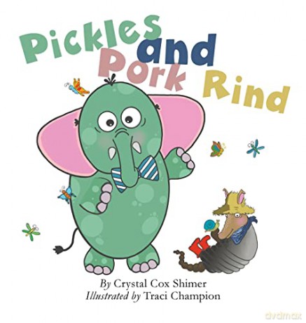 Pickles and Pork Rind [KSIĄŻKA]