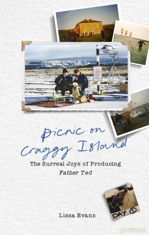 Picnic on Craggy Island: The Surreal Joys of Producing Father Ted [KSIĄŻKA]